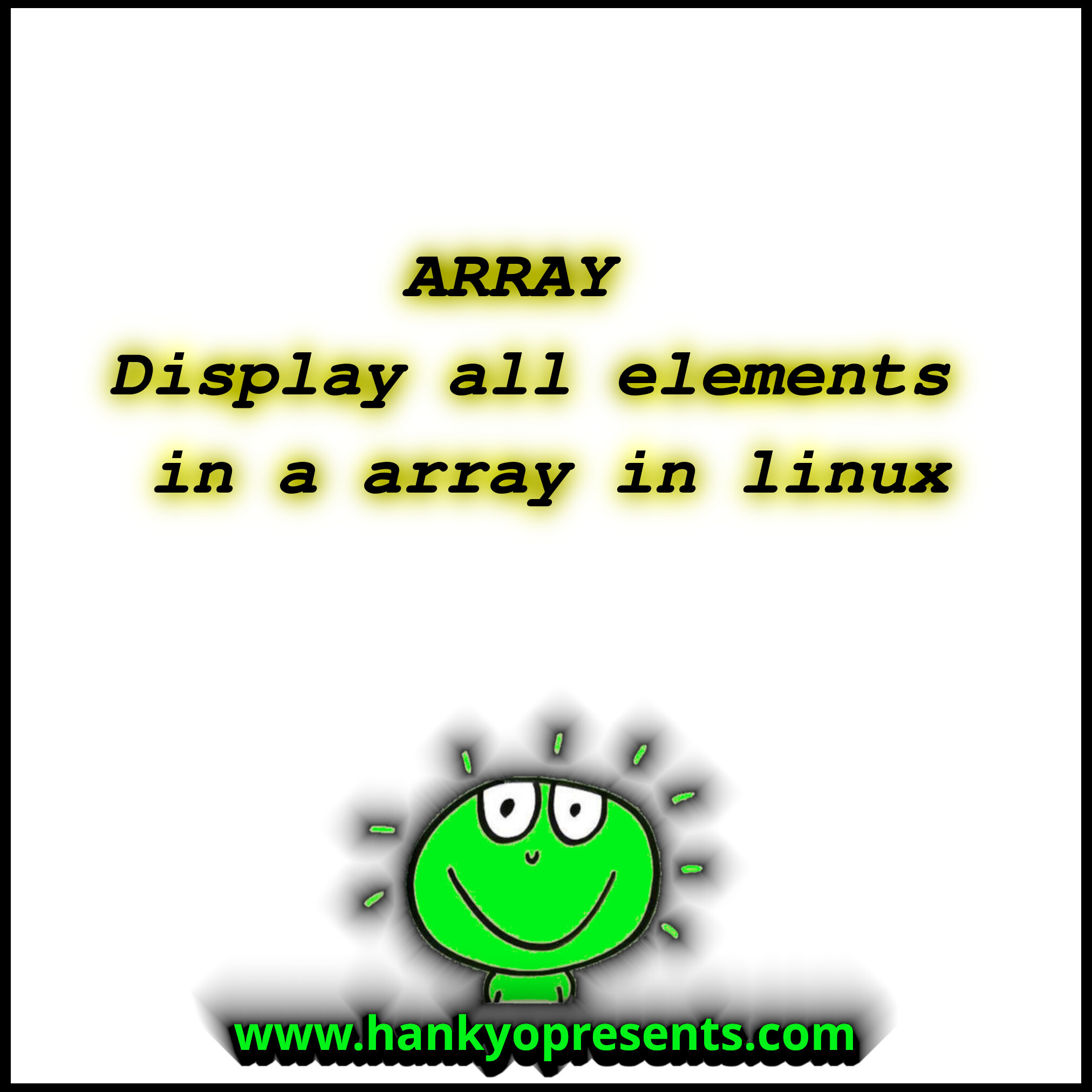Array - Display all elements in a array in linux