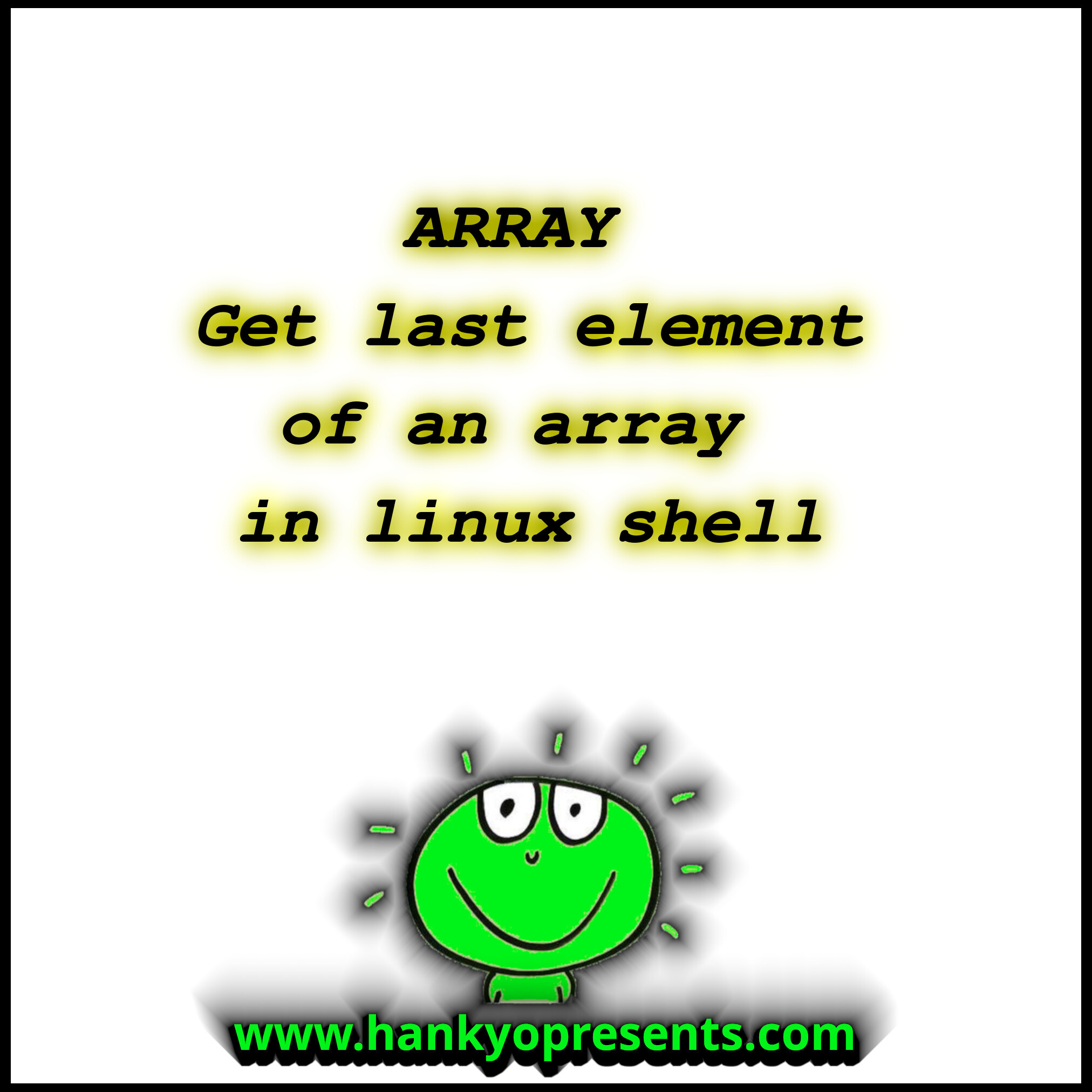 Array - Get last element of an array in linux shell