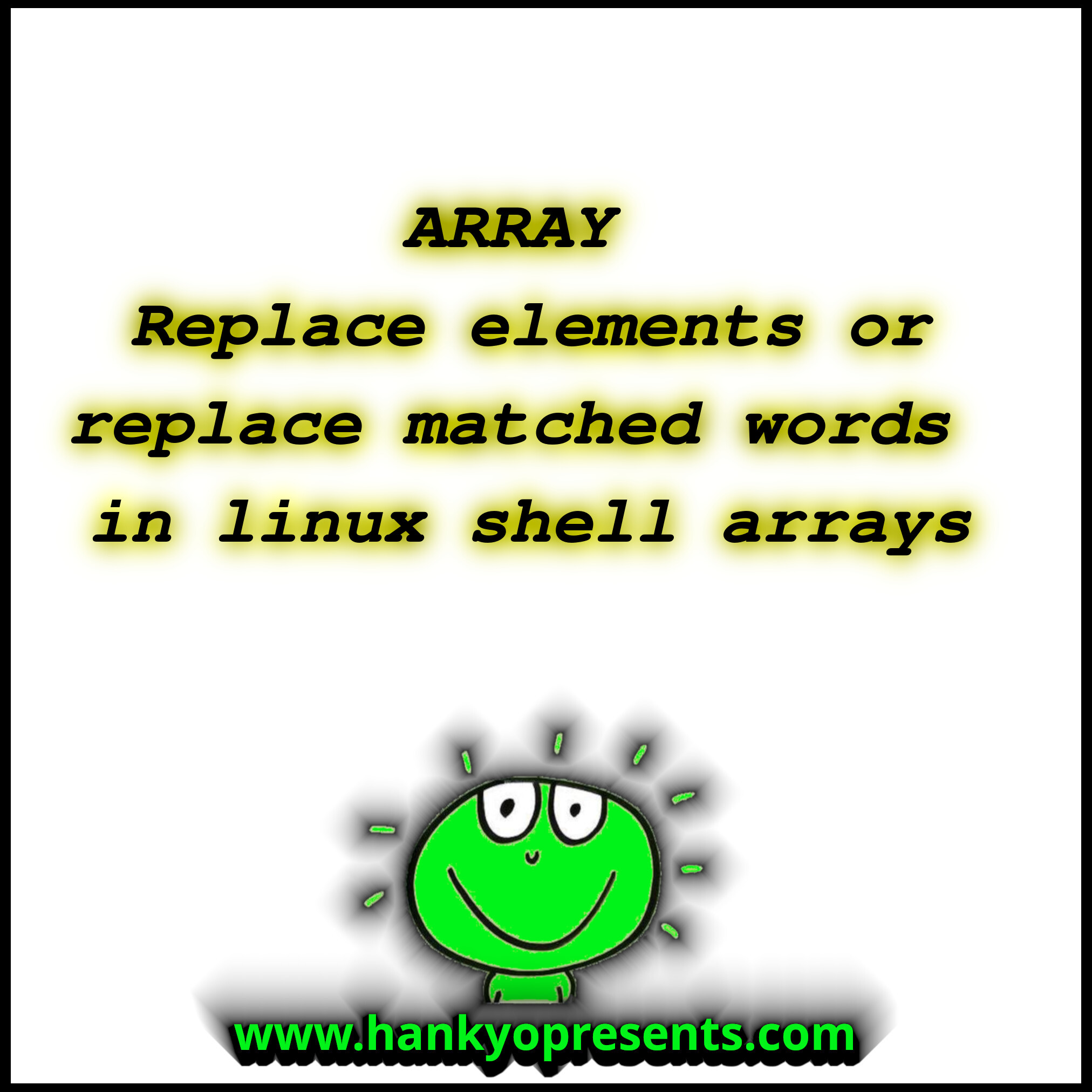 Array - Replace elements or replace matched words in linux shell array