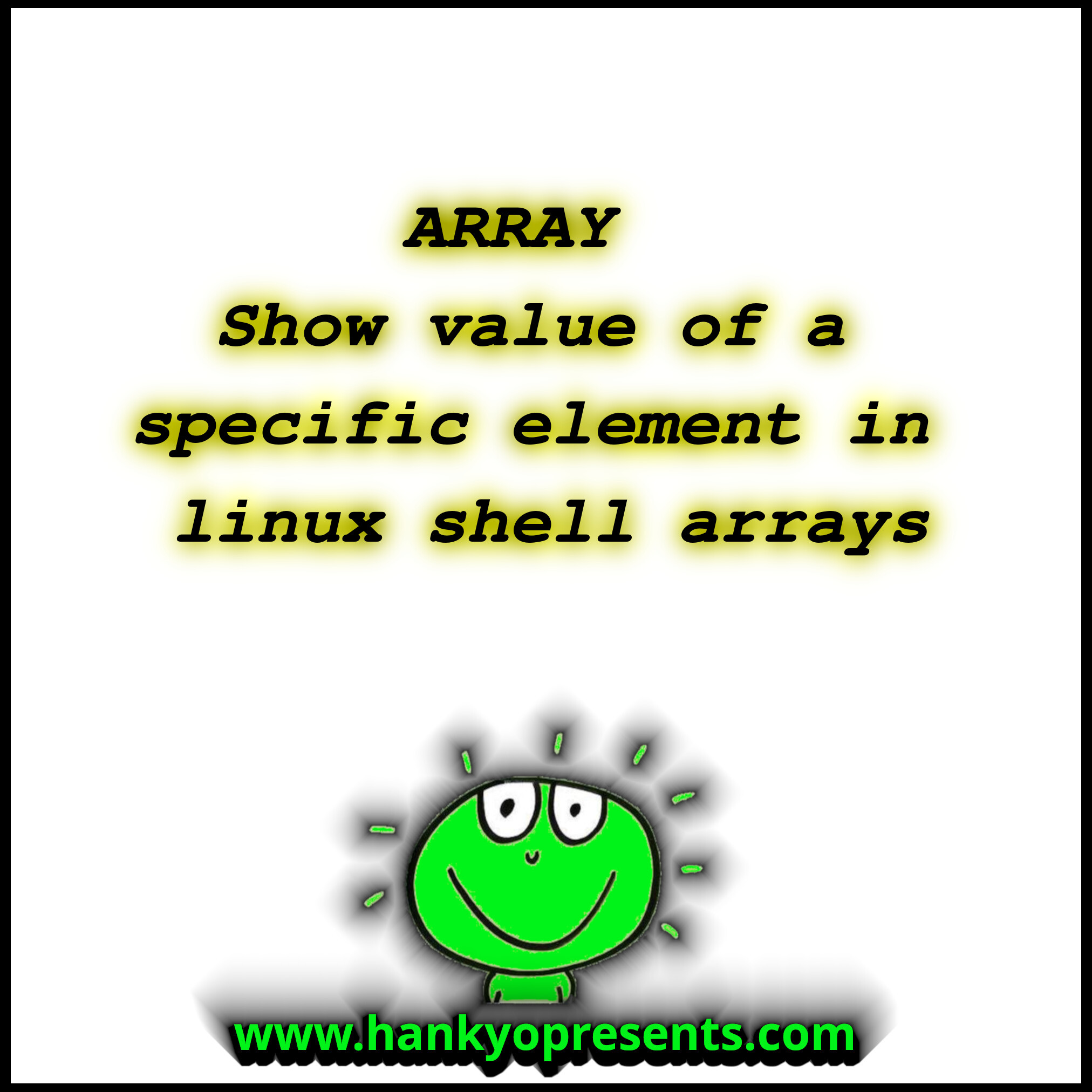 Array - Show value of a specific element in linux shell array